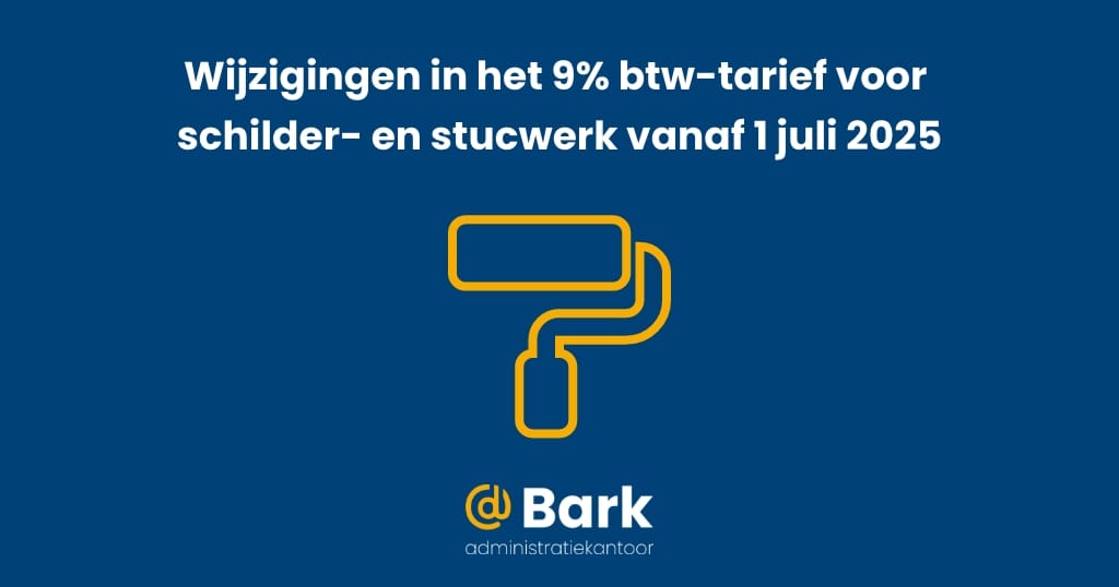 Wijzigingen in het 9% btw-tarief voor schilder- en stucwerk vanaf 1 juli 2025